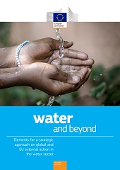 Water and beyond - Elements for a strategic approach on global and EU external action in the water sector